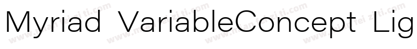 Myriad VariableConcept LightCondens字体转换